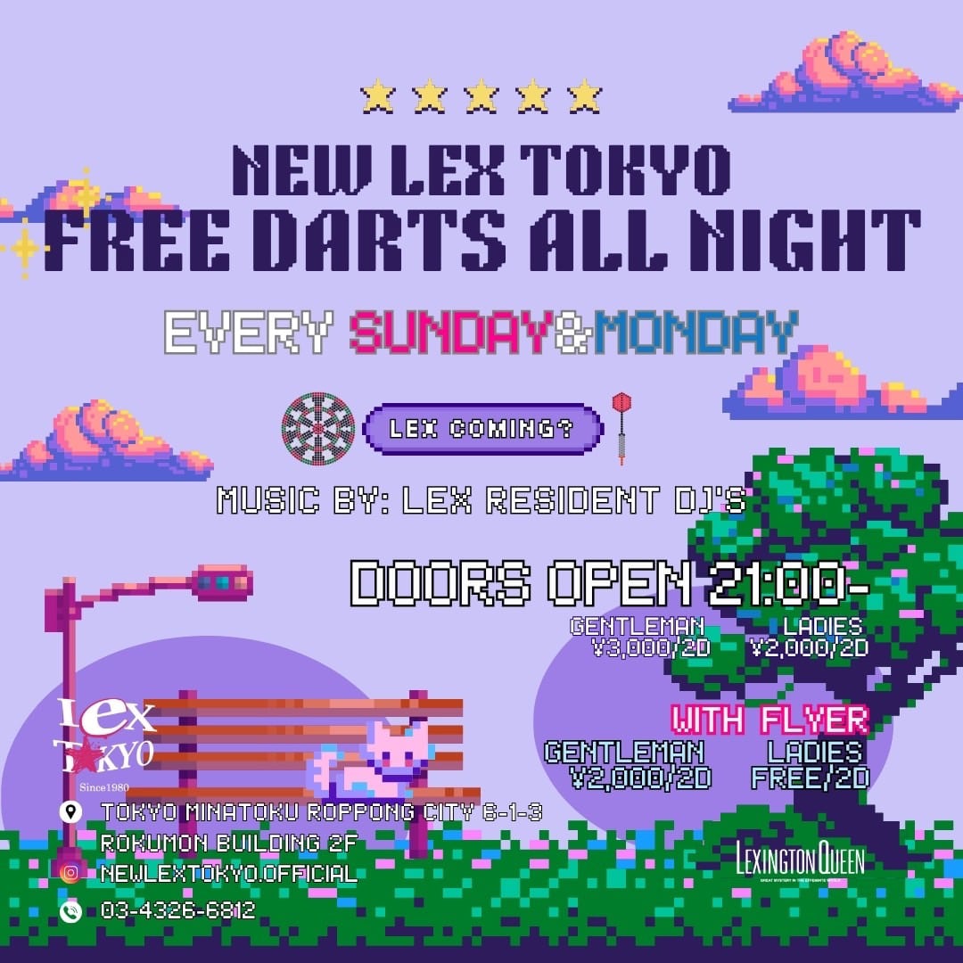 New Lex Tokyo Every Sunday & Monday Party